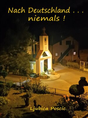 cover image of Nach Deutschland . . . niemals